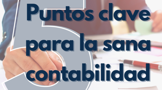 cinco puntos básicos para tener unasana contabilidad